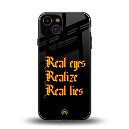 real eyes realize real lies quote back phone cover | glass case for iphone 13