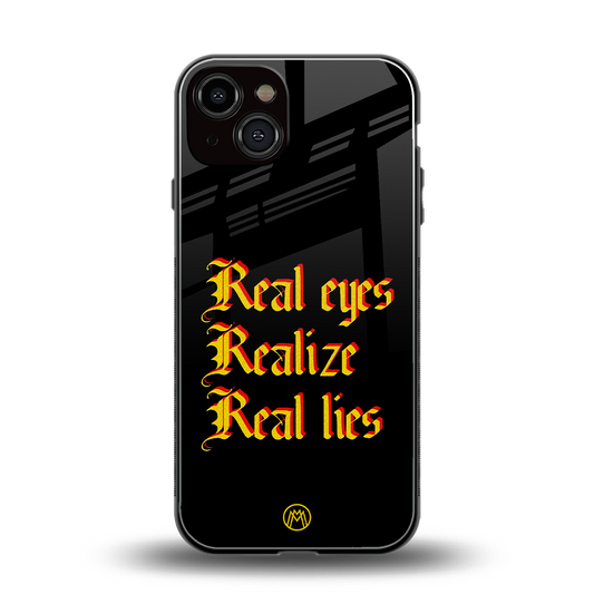 real eyes realize real lies quote back phone cover | glass case for iphone 13