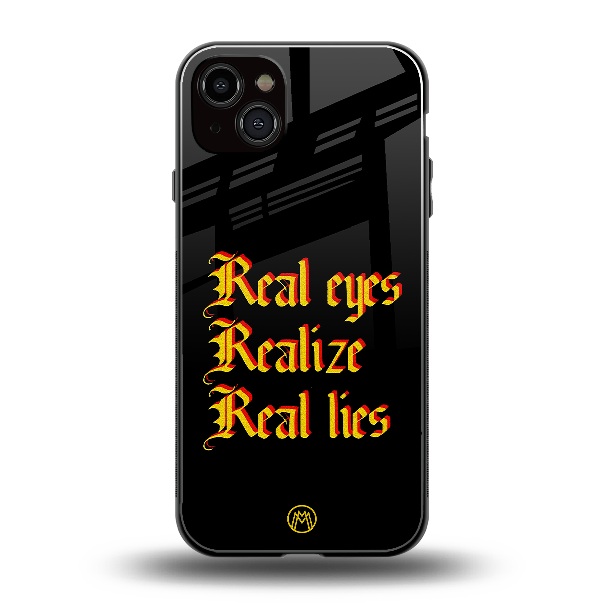 real eyes realize real lies quote back phone cover | glass case for iphone 15 plus