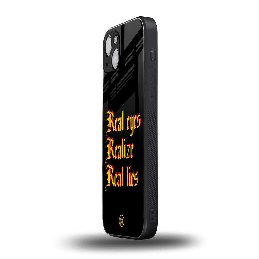 real eyes realize real lies quote back phone cover | glass case for iphone 14 plus
