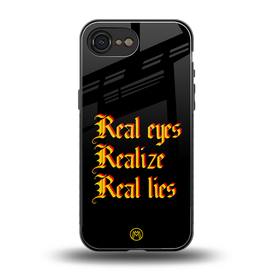 real eyes realize real lies quote back phone cover | glass case for iphone 16e