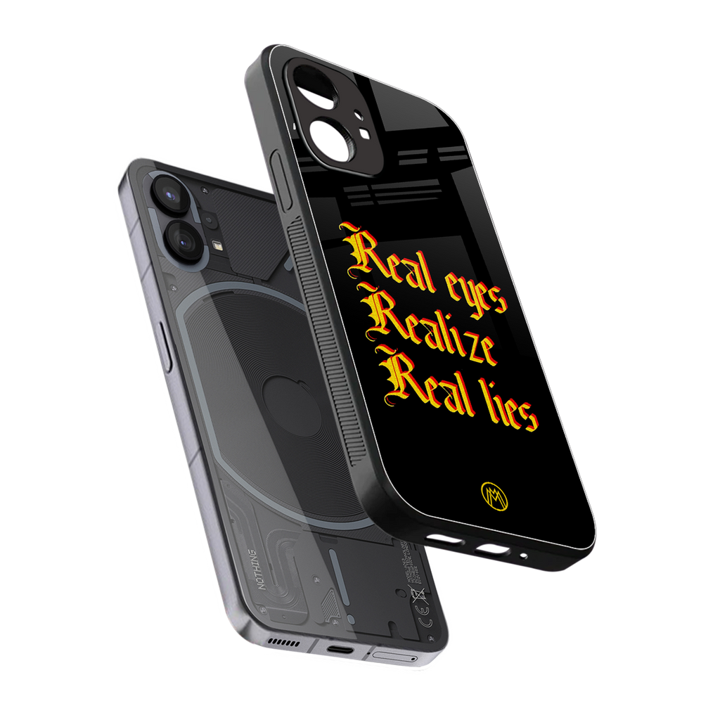 real eyes realize real lies quote back phone cover | glass case for nothing phone 1