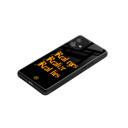 real eyes realize real lies quote back phone cover | glass case for nothing phone 1