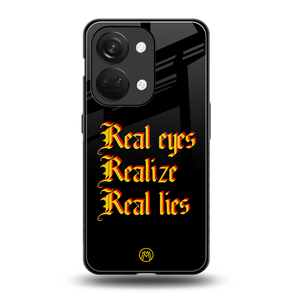 real eyes realize real lies quote back phone cover | glass case for oneplus nord 3