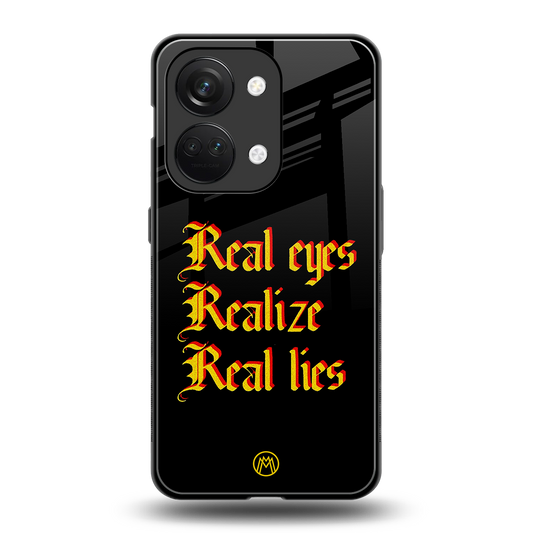 real eyes realize real lies quote back phone cover | glass case for oneplus nord 3
