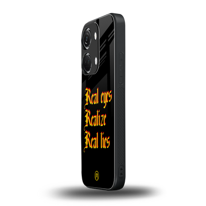 real eyes realize real lies quote back phone cover | glass case for oneplus nord 3