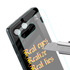 real eyes realize real lies quote back phone cover | glass case for oneplus nord 4