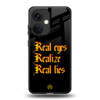 real eyes realize real lies quote back phone cover | glass case for oneplus nord ce 3