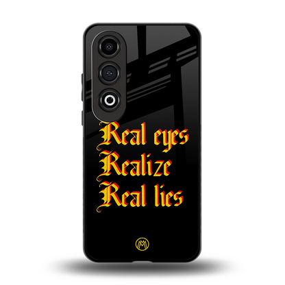 real eyes realize real lies quote back phone cover | glass case for oneplus nord ce 4