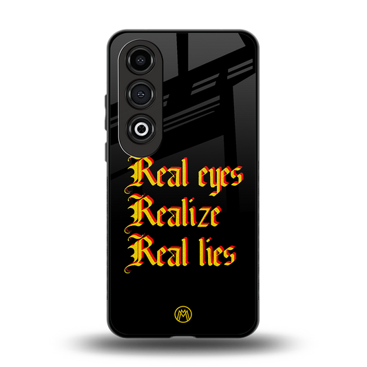 real eyes realize real lies quote back phone cover | glass case for oneplus nord ce 4