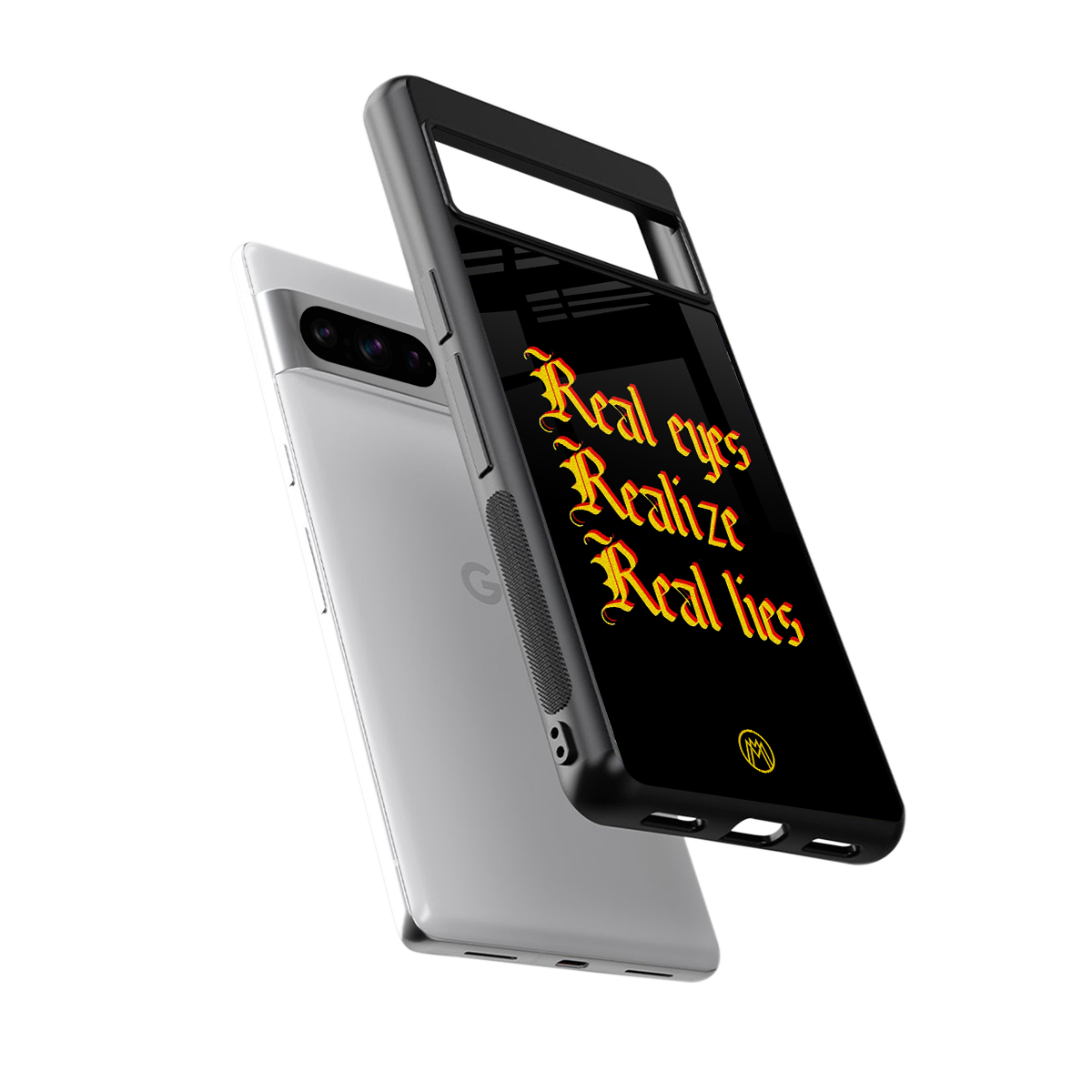 real eyes realize real lies quote back phone cover | glass case for google pixel 8 pro