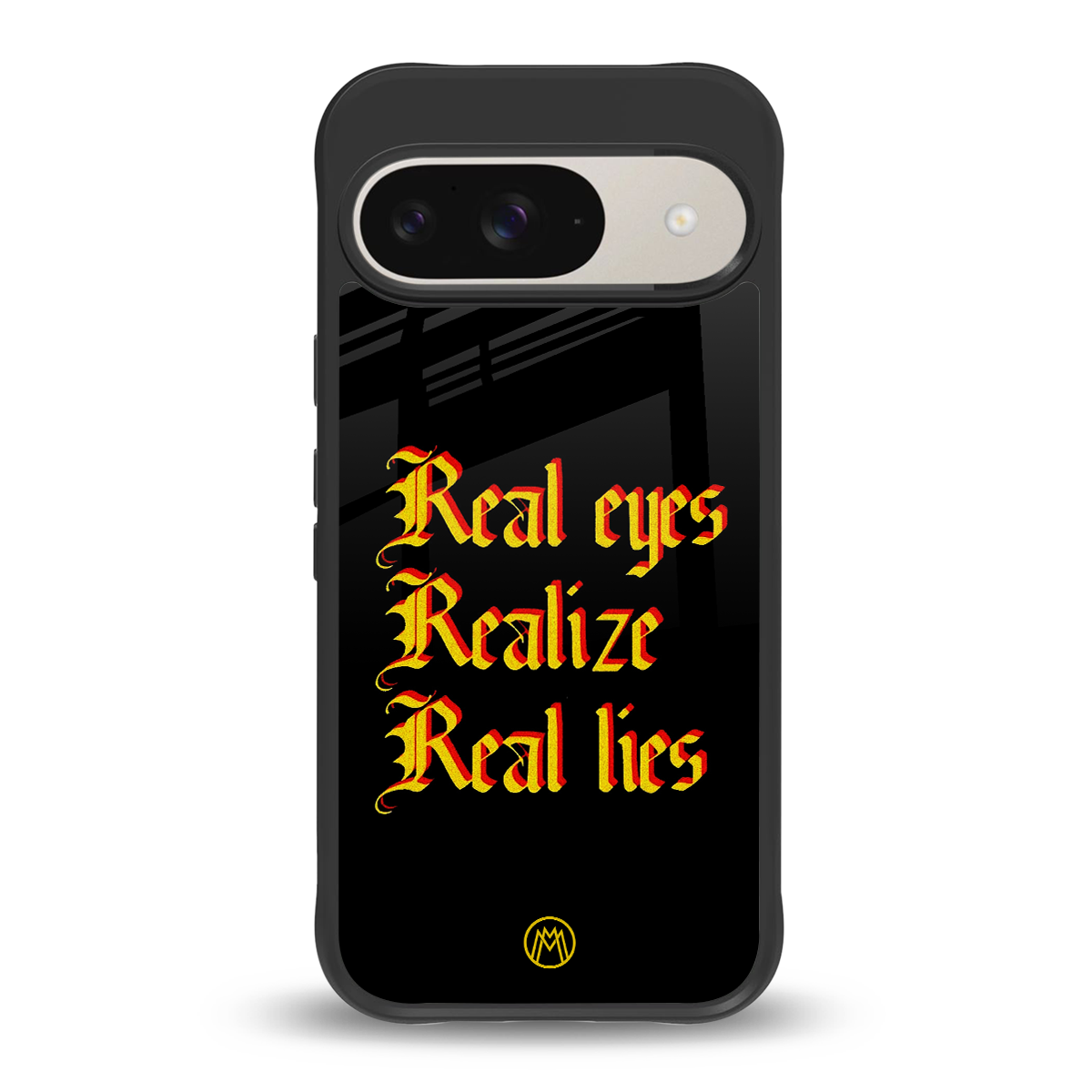 real eyes realize real lies quote back phone cover | glass case for google pixel 9