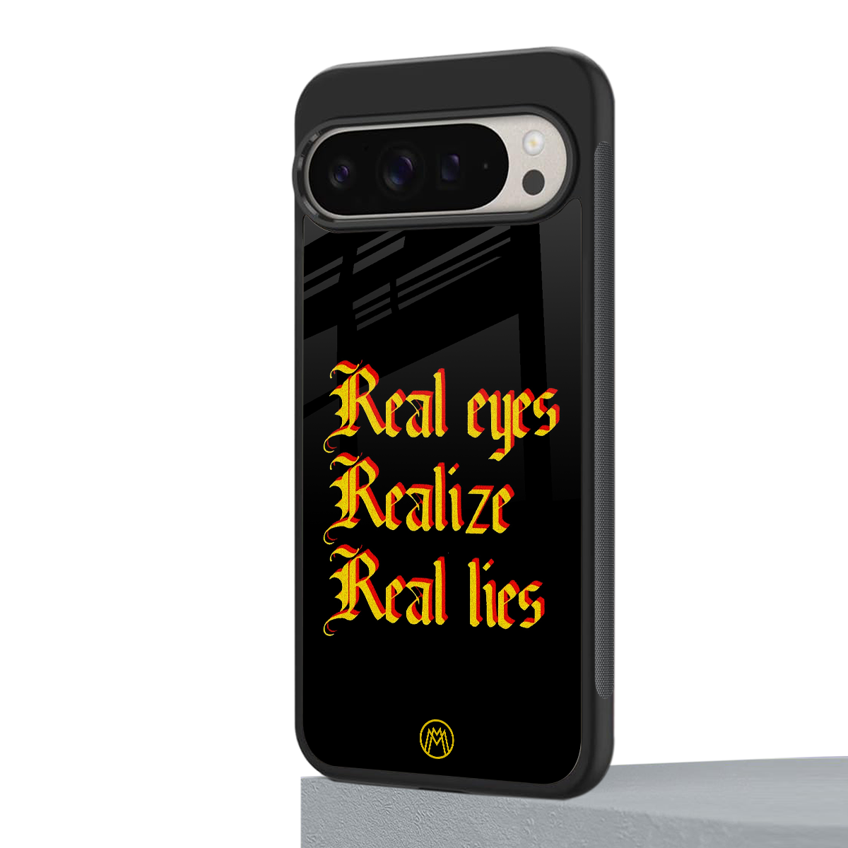 real eyes realize real lies quote back phone cover | glass case for google pixel 9 pro xl