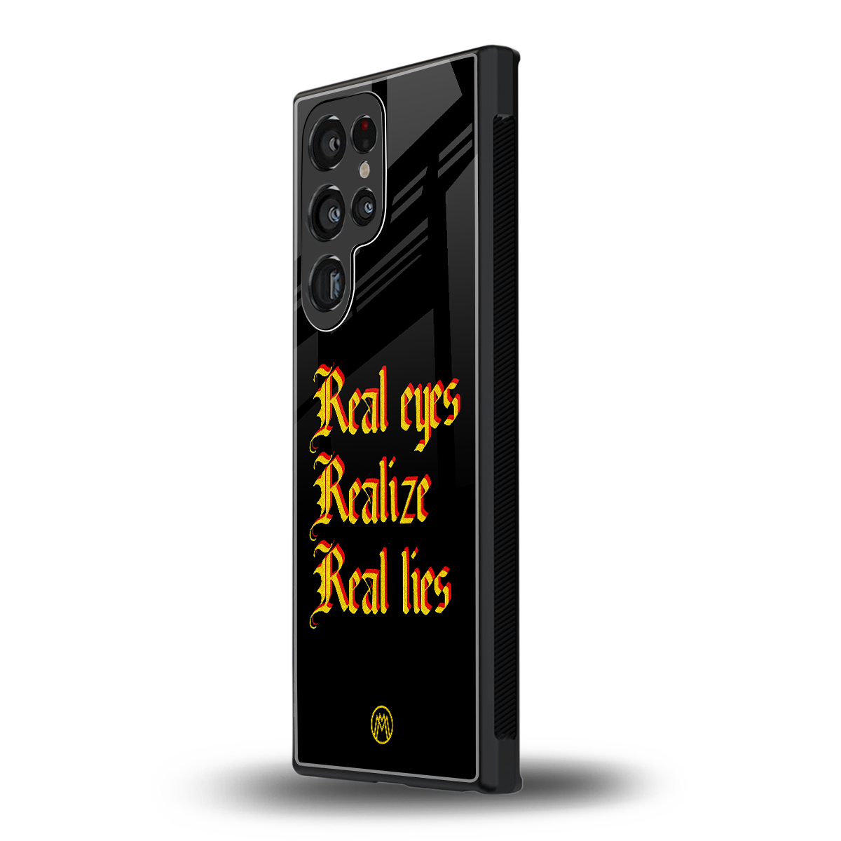 real eyes realize real lies quote back phone cover | glass case for samsung galaxy s24 ultra