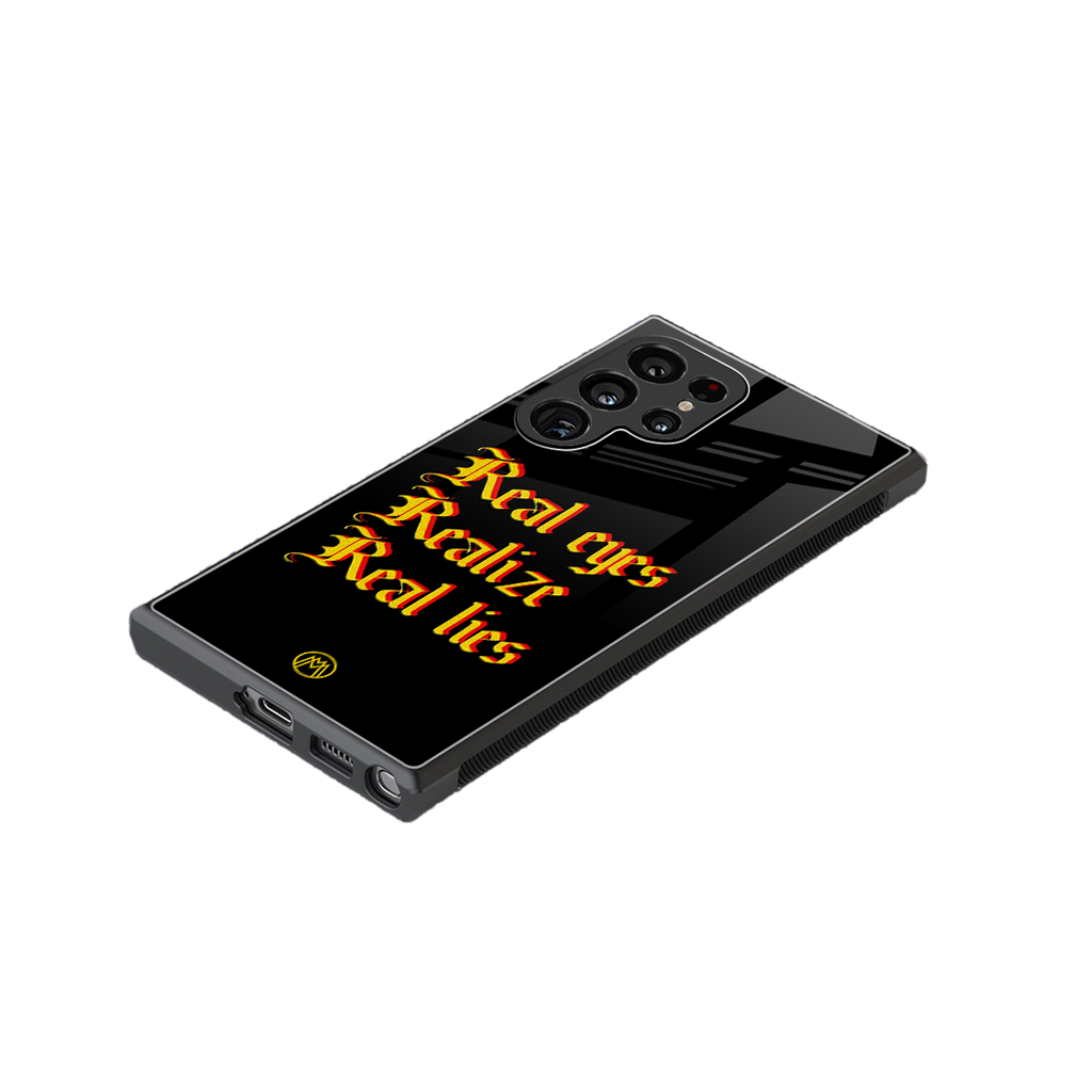 real eyes realize real lies quote back phone cover | glass case for samsung galaxy s23 ultra
