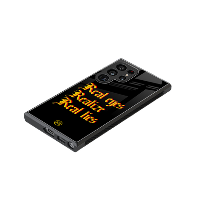 real eyes realize real lies quote back phone cover | glass case for samsung galaxy s23 ultra