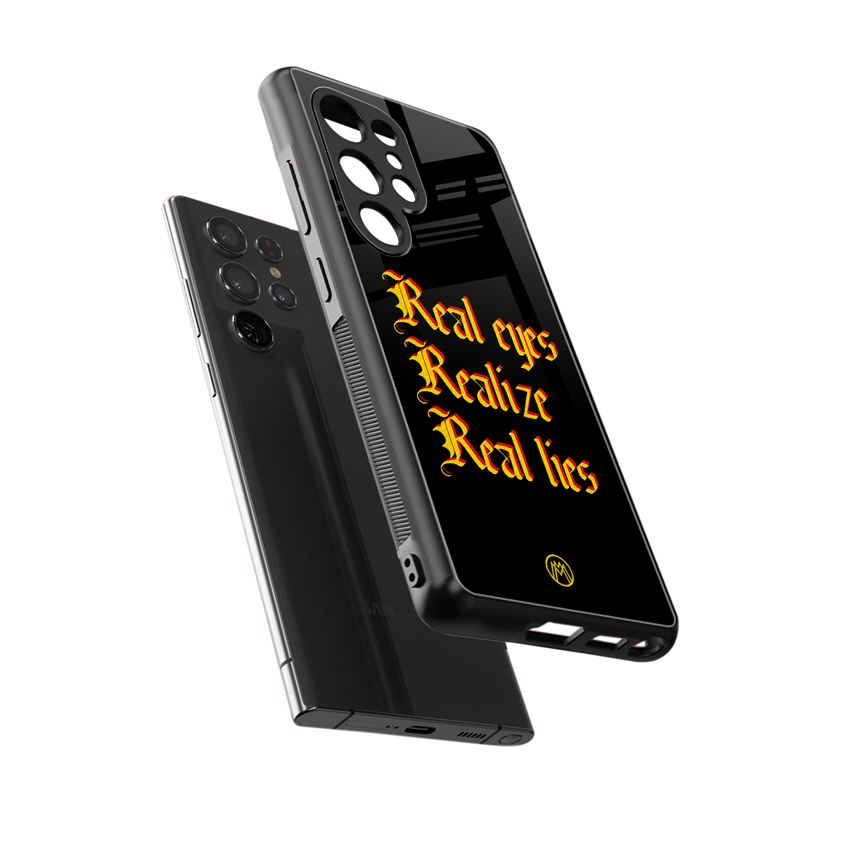 real eyes realize real lies quote back phone cover | glass case for samsung galaxy s25 ultra