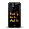 real eyes realize real lies quote back phone cover | glass case for samsung galaxy s25 plus