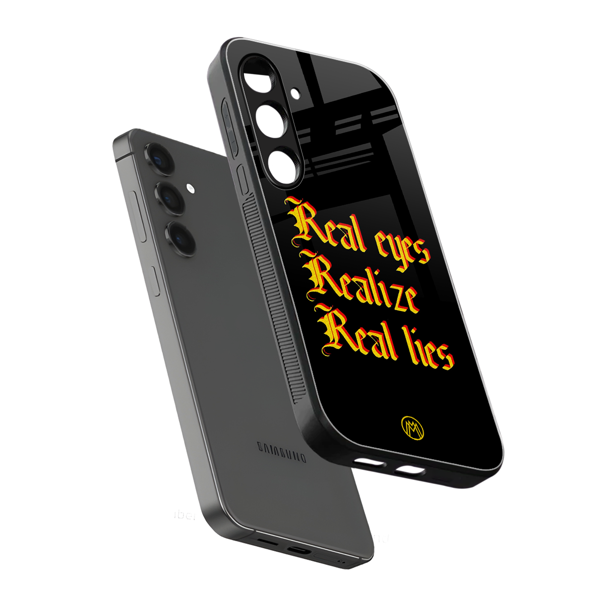 real eyes realize real lies quote back phone cover | glass case for samsung galaxy s23 plus