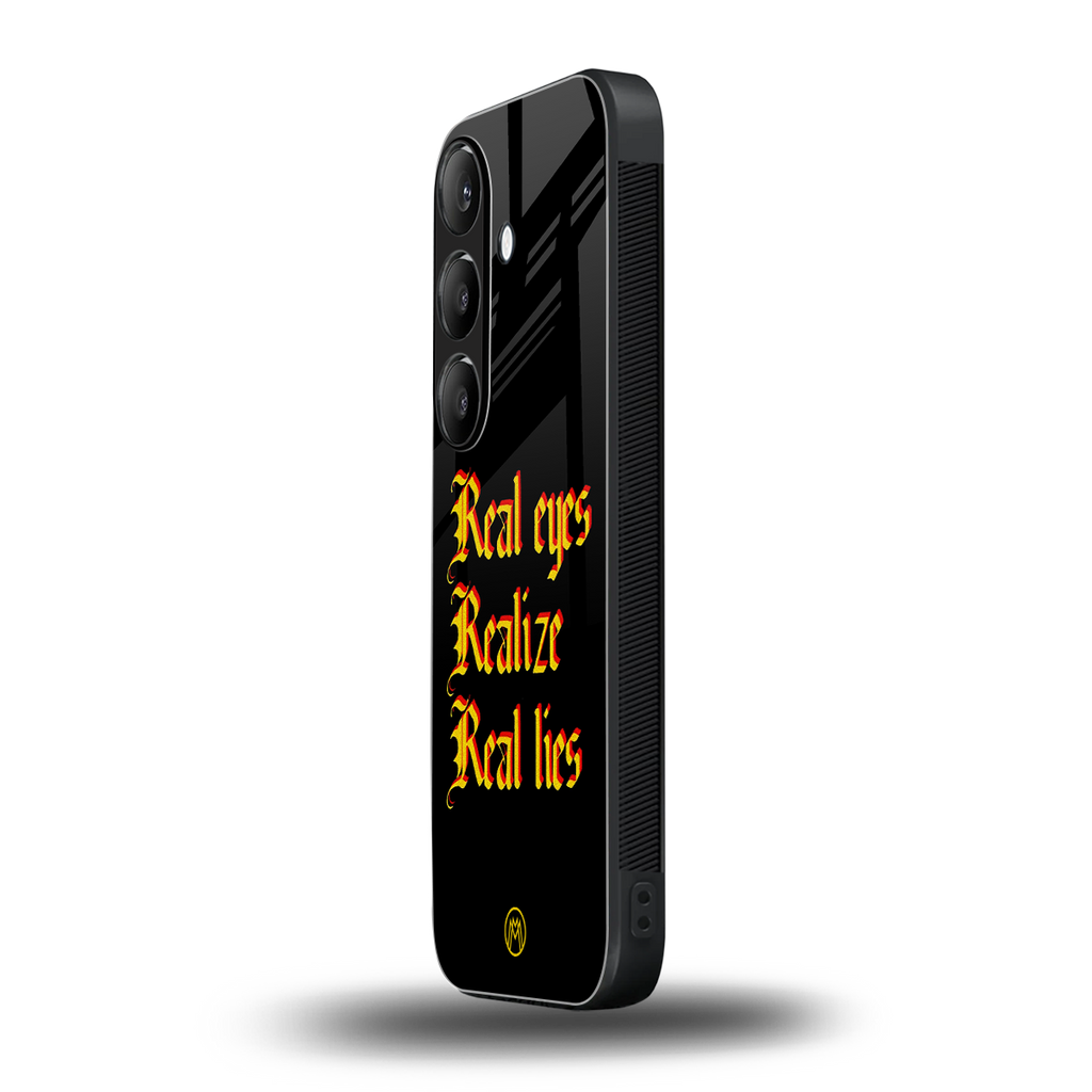 real eyes realize real lies quote back phone cover | glass case for samsung galaxy s24