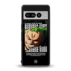 roronoa zoro anime back phone cover | glass case for google pixel 7 pro
