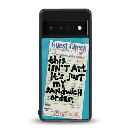 sandwich order back phone cover | glass case for google pixel 6 pro