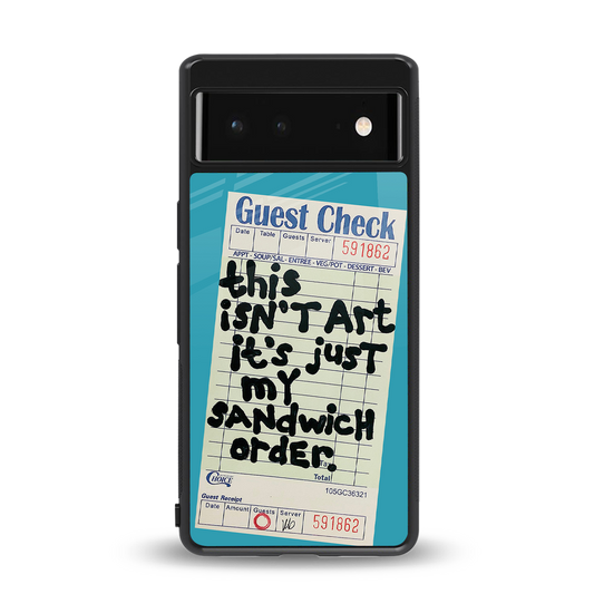 sandwich order back phone cover | glass case for google pixel 6