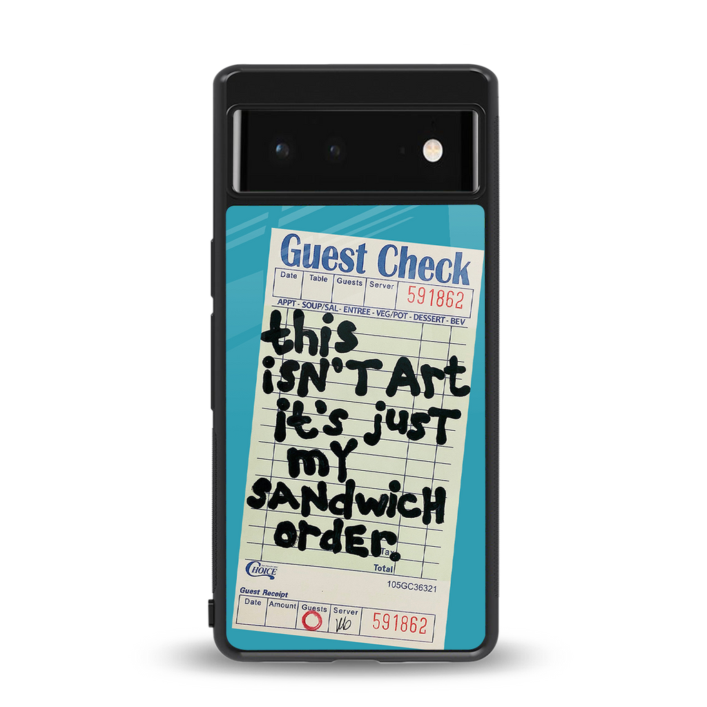 sandwich order back phone cover | glass case for Google Pixel 6A