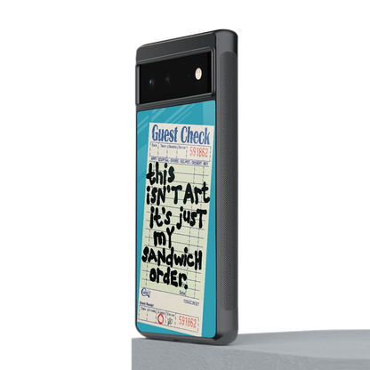 sandwich order back phone cover | glass case for Google Pixel 6A