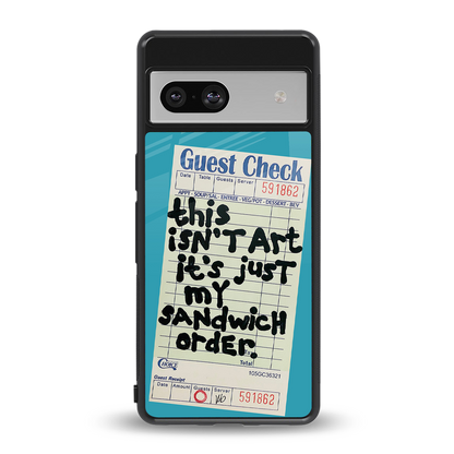 sandwich order back phone cover | glass case for Google Pixel 7A
