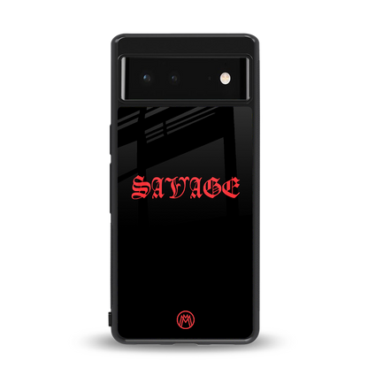 savage back phone cover | glass case for Google Pixel 6A