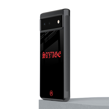 savage back phone cover | glass case for Google Pixel 6A