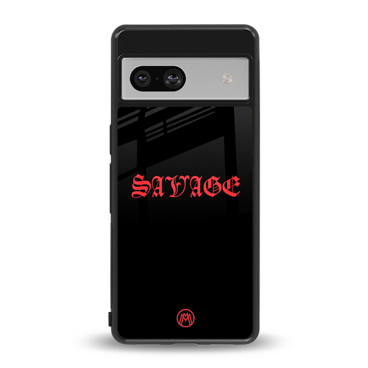 savage back phone cover | glass case for Google Pixel 7A