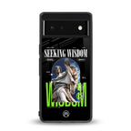 seeking wisdom back phone cover | glass case for google pixel 6