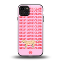 self love club back phone cover | glass case for iphone 15