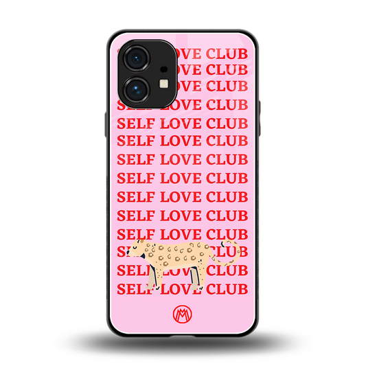 self love club back phone cover | glass case for nothing phone 1