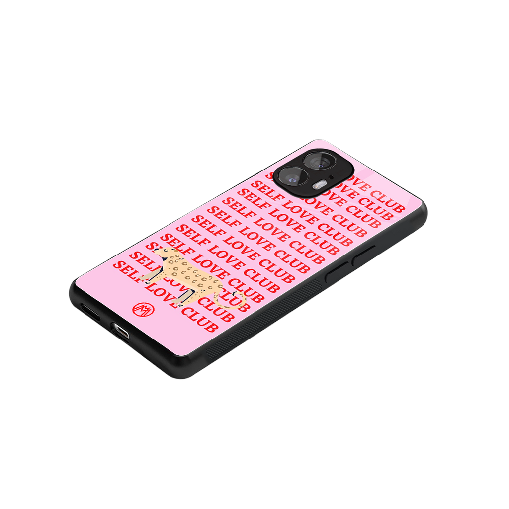 self love club back phone cover | glass case for nothing phone 2