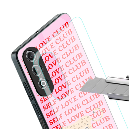 self love club back phone cover | glass case for oneplus nord ce 4