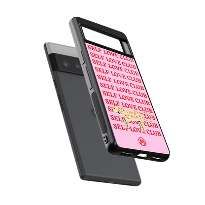 self love club back phone cover | glass case for google pixel 6 pro