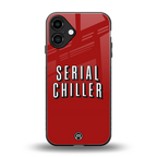 serial chiller netflix back phone cover | glass case for iphone 16 plus