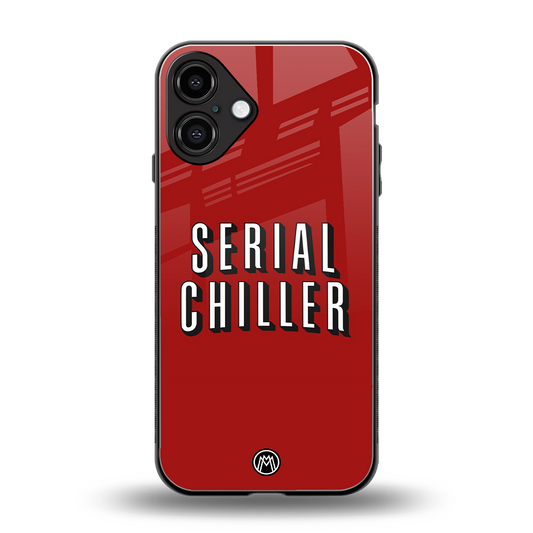 serial chiller netflix back phone cover | glass case for iphone 16 plus