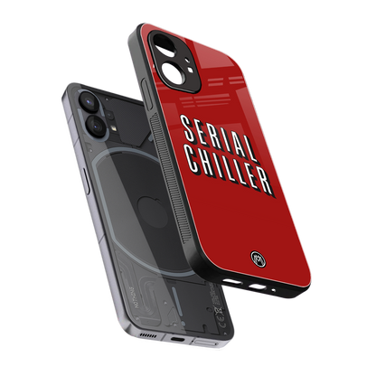 serial chiller netflix back phone cover | glass case for nothing phone 1