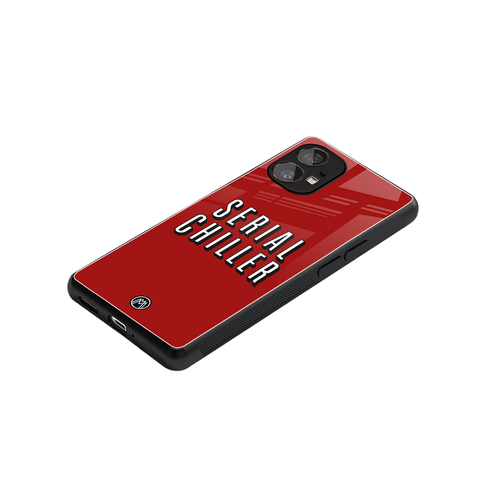 serial chiller netflix back phone cover | glass case for nothing phone 1