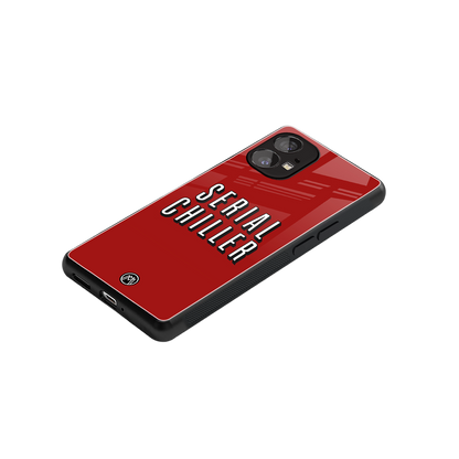 serial chiller netflix back phone cover | glass case for nothing phone 1