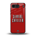 serial chiller netflix back phone cover | glass case for oneplus nord 4
