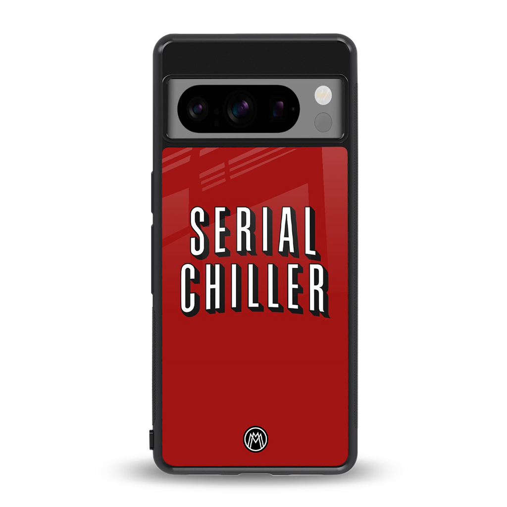 serial chiller netflix back phone cover | glass case for google pixel 8 pro