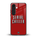 serial chiller netflix back phone cover | glass case for samsung galaxy s24 fe