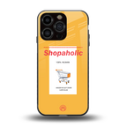 shopaholic back phone cover | glass case for iphone 16 pro