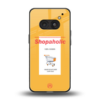 shopaholic back phone cover | glass case for nothing phone 2a