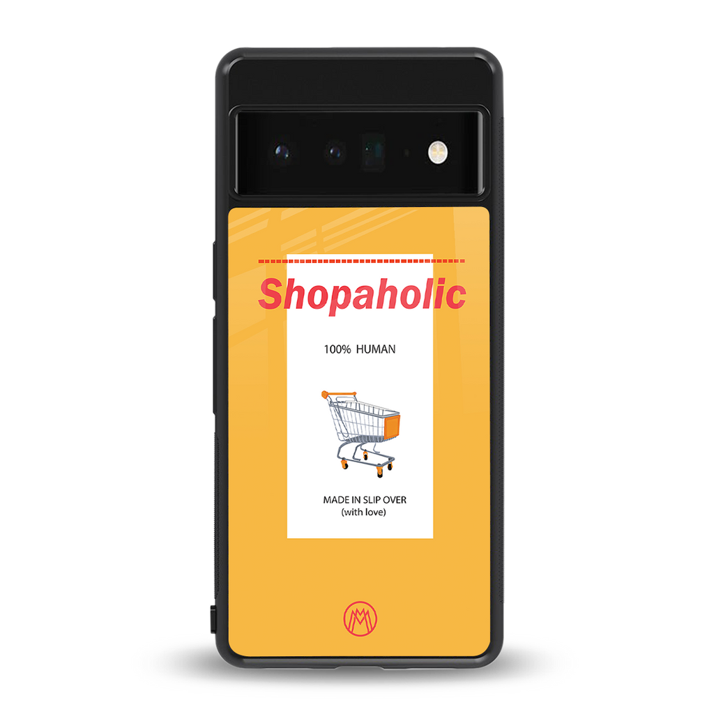 shopaholic back phone cover | glass case for google pixel 6 pro